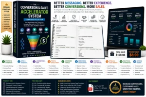 The Conversion & Sales Accelerator System — Complete System to Turn More Leads Into Customers, Increase Conversions & Grow Revenue