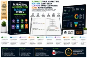 The Marketing Automation Mastery System — Complete System to Automate Lead Capture, Nurturing, Segmentation, Conversion & Customer Follow-Up