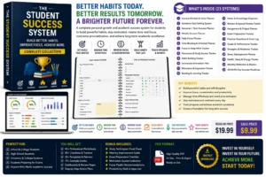 The Student Success Mastery System — Complete Academic Success & Personal Productivity System to Build Better Habits, Improve Focus, Manage Time & Achieve More